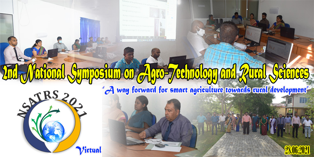 2nd National Symposium on Agro-Technology and Rural Sciences (NSATRS) 2021 Virtual Symposium