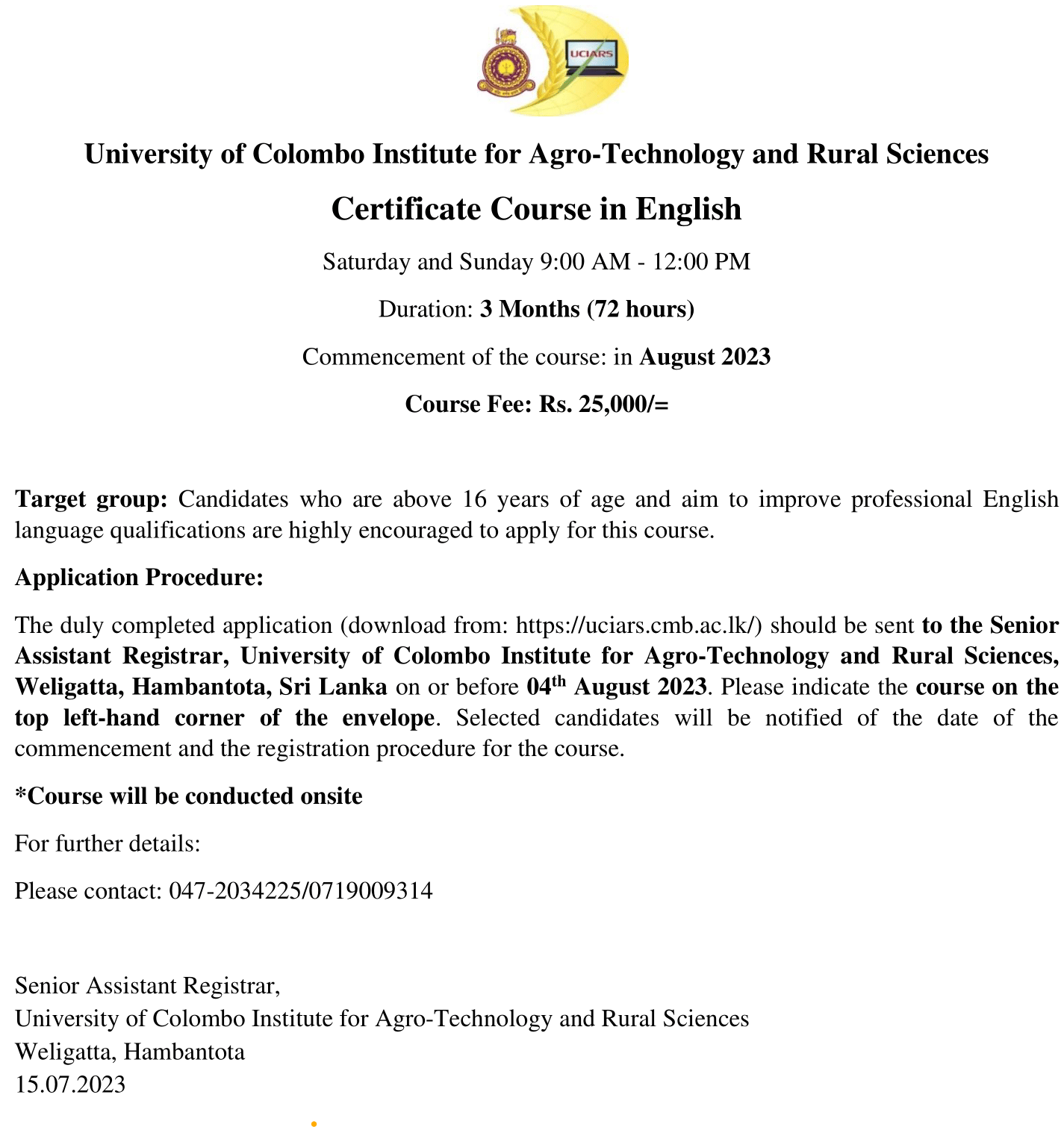 Certificate Course in English –  ඉංග්‍රීසි භාෂාව පිළිබඳ සහතික පත්‍ර පාඨමාලාව