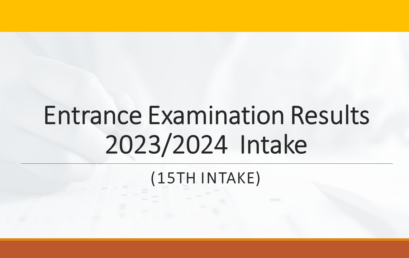 Entrance Examination Results 2023/2024  Intake  (15th Intake)